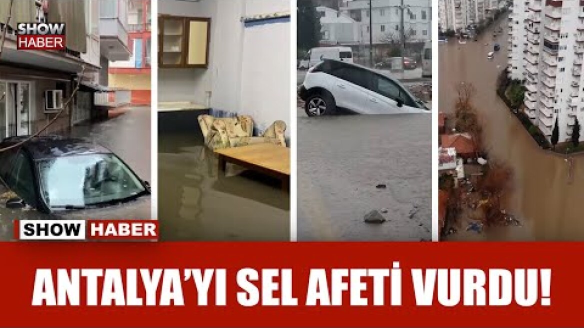 Antalya'yı sel afeti vurdu...Vatandaşlar evlerinde mahsur kaldı, araçlar suya gömüldü!